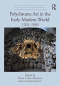 Cover: Polychrome Art in the Early Modern World - Routledge