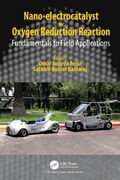 Cover: Nano-electrocatalyst for Oxygen Reduction Reaction - CRC Press