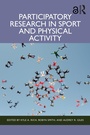 Cover: Participatory Research in Sport and Physical Activity - Routledge