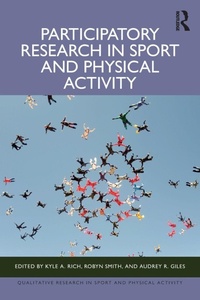 Enlarge image Cover: Participatory Research in Sport and Physical Activity - Routledge