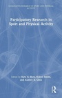 Cover: Participatory Research in Sport and Physical Activity - Routledge