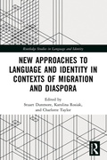 Cover: New Approaches to Language and Identity in Contexts of Migration and Diaspora - Routledge