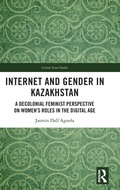 Cover: Internet and Gender in Kazakhstan - Routledge