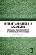 Cover: Internet and Gender in Kazakhstan - Routledge