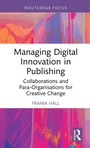 Cover: Managing Digital Innovation in Publishing - Routledge