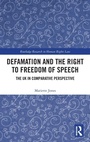 Cover: Defamation and the Right to Freedom of Speech - Routledge