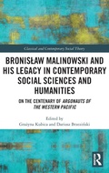 Cover: Bronislaw Malinowski and His Legacy in Contemporary Social Sciences and Humanities - Routledge