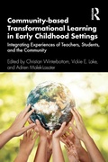 Cover: Community-based Transformational Learning in Early Childhood Settings - Routledge