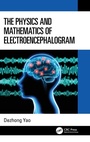 Cover: The Physics and Mathematics of Electroencephalogram - CRC Press