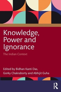 Enlarge image Cover: Knowledge, Power and Ignorance - Routledge India