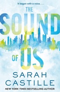 Cover: The Sound of Us - St Martin's Press