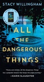 Cover: All the Dangerous Things - St Martin's Press