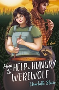 Cover: How to Help a Hungry Werewolf - Saint Martin's Griffin,U.S.