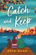 Cover: Catch and Keep - Saint Martin's Griffin,U.S.