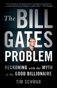 Enlarge image Cover: The Bill Gates Problem - St Martin's Press