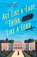 Cover: Act Like a Lady, Think Like a Lord - Minotaur Books,US