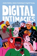 Cover: Digital Intimacies - Bloomsbury Academic