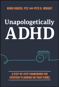 Enlarge image Cover: Unapologetically ADHD - Wiley
