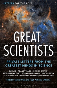 Enlarge image Cover: Letters for the Ages Great Scientists - Bloomsbury Continuum