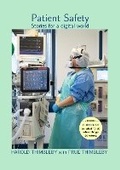 Cover: Patient Safety - Stories for a digital world 2024 - Thimbleby Works