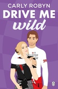 Cover: Drive Me Wild - Penguin Books Ltd