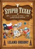 Cover: Stupid Texas - Andrews McMeel Publishing, LLC