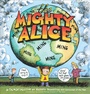 Cover: The Mighty Alice - Andrews McMeel Publishing, LLC