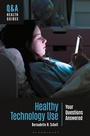 Cover: Healthy Technology Use - Bloomsbury Academic