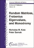 Cover: Random Matrices, Frobenius Eigenvalues, and Monodromy - American Mathematical Society