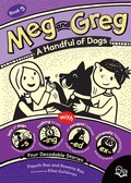 Cover: Meg and Greg: A Handful of Dogs - Orca Book Publishers