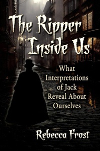 Enlarge image Cover: The Ripper Inside Us - McFarland & Co Inc