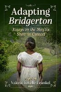 Enlarge image Cover: Adapting Bridgerton - McFarland & Co Inc