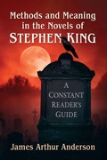 Cover: Methods and Meaning in the Novels of Stephen King - McFarland & Co Inc