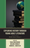 Cover: Exploring History through Young Adult Literature - Rowman & Littlefield Publishers