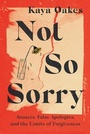 Cover: Not So Sorry - Broadleaf Books