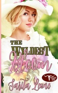 Cover: The Wyldest Bloom - Wild Rose Press