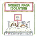 Cover: Scenes from Isolation - Andrews McMeel Publishing, LLC
