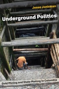Cover: Underground Politics - University of Pennsylvania Press