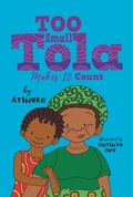 Cover: Too Small Tola Makes It Count - Candlewick Press,U.S.