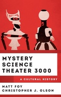 Cover: Mystery Science Theater 3000 - Rowman & Littlefield Publishers