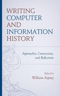 Abbildung von: Writing Computer and Information History - Rowman & Littlefield Publishers