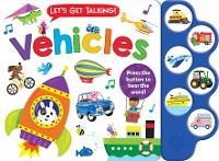 Enlarge image Cover: Let's Get Talking: Vehicles (6-Button Sound Book) - Kidsbooks Publishing