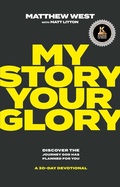 Cover: My Story, Your Glory - Simon + Schuster LLC