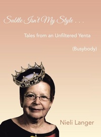Enlarge image Cover: Subtle Isn't My Style . . . - Trafford Publishing