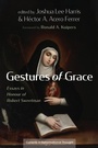 Cover: Gestures of Grace - Wipf and Stock Publishers