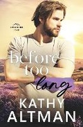 Cover: Before Too Long - Kathy Altman