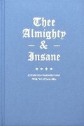 Cover: Thee Almighty & Insane: Chicago Gang Business Cards from the 1970s & 1980s - Almighty & Insane Books