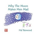 Cover: Why The Moon Makes Men Mad - Finite Arts