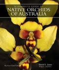 Cover: A COMPLETE GUIDE TO NATIVE ORCHIDS OF AUSTRALIA - Reed New Holland