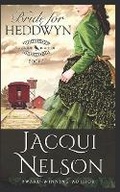 Cover: A Bride for Heddwyn - Jacqui Nelson Western Historical Romance Adventures